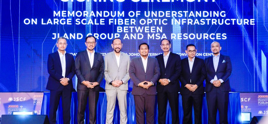 JLand Group and MSA Resources ink US$14.3mil MoU to expand dark fibre connectivity in Johor