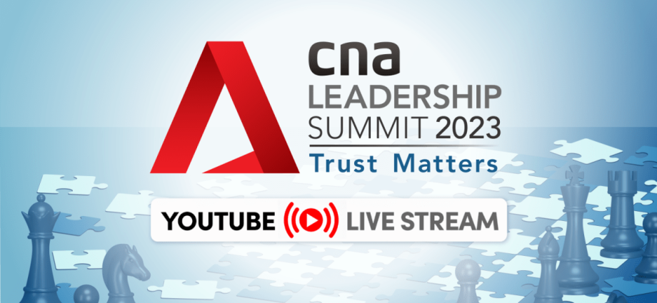 Watch live at 1.30pm: CNA Leadership Summit - Trust Matters